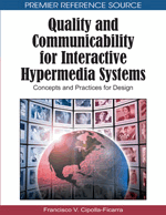 Quality and Communicability for Interactive  Hypermedia Systems :: IGI Global :: USA